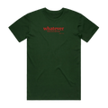 WHATEVER T-Shirt