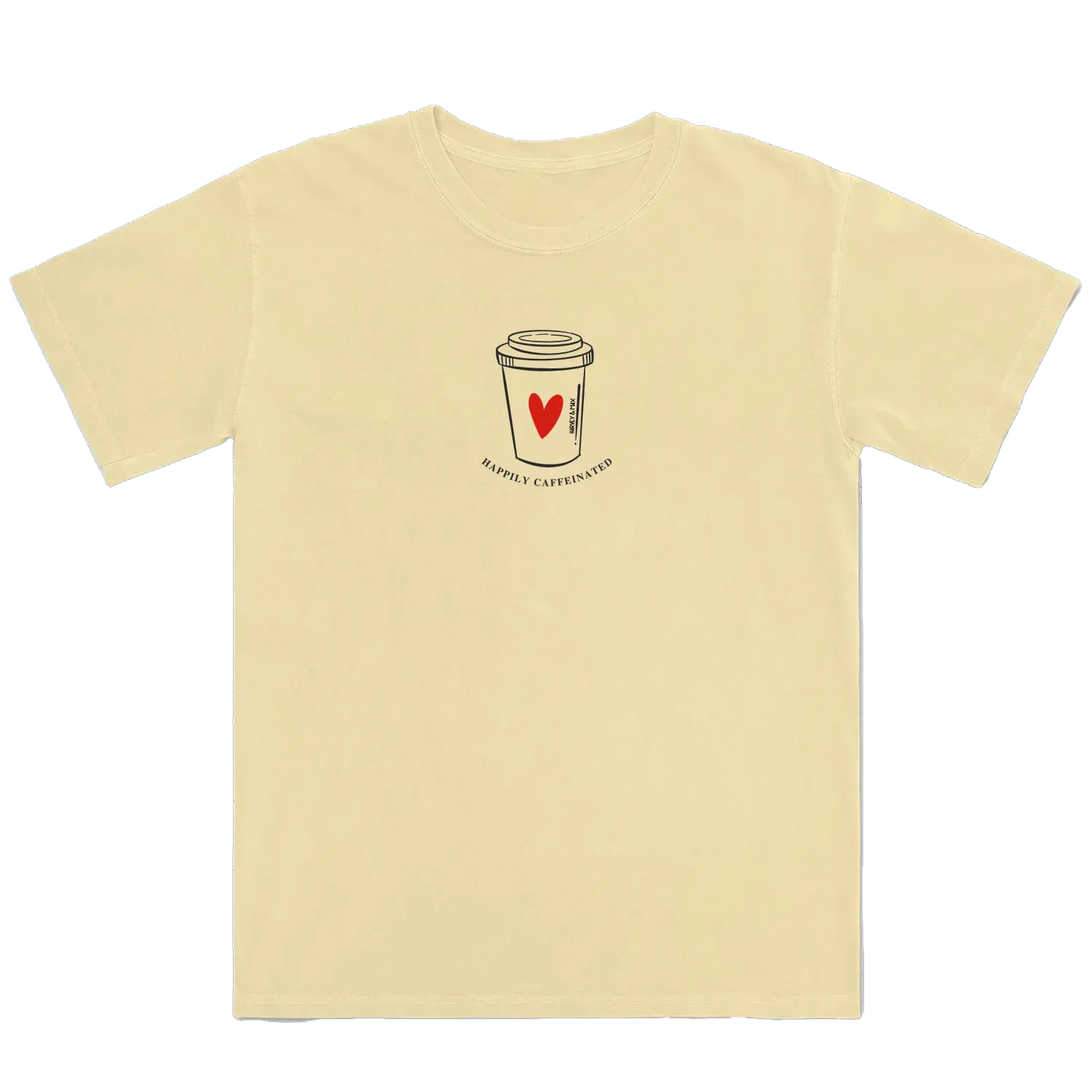 HAPPILY CAFFEINATED T-Shirt